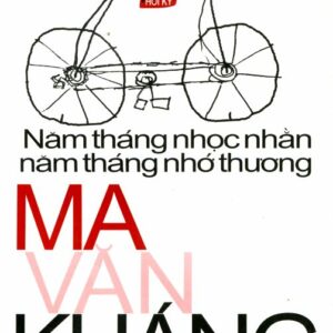 Năm Tháng Nhọc Nhằn Năm Tháng Nhớ Thương